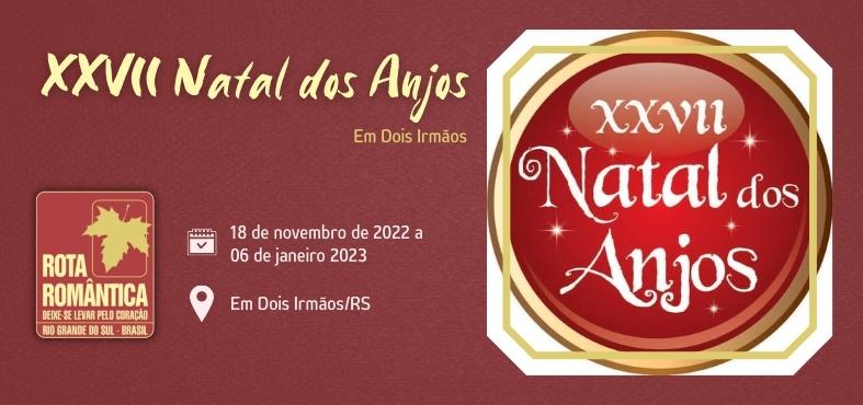 Natal dos Anjos - Dois Irmãos | Rota Romântica Natal dos Anjos - Dois Irmãos | Rota Romântica
